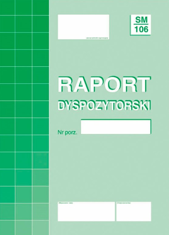 Raport dyspozytorski SM/106 MiP 804-1 A4