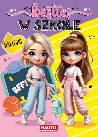 Besties W szkole z naklejkami Martel